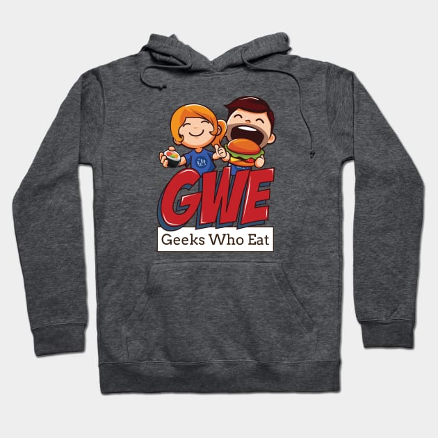 Geeks Who Eat Hoodie by geekswhoeat